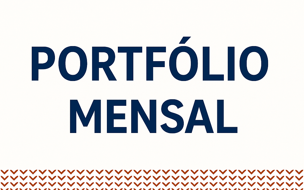 Portfólio Mensal 1 Portfólio