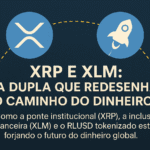 XRP e XLM: A Dupla que Redesenha o Caminho do Dinheiro